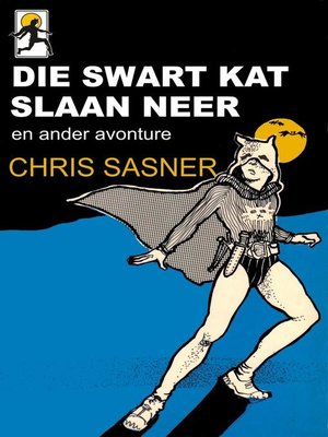 cover image of Die Swart Kat slaan neer